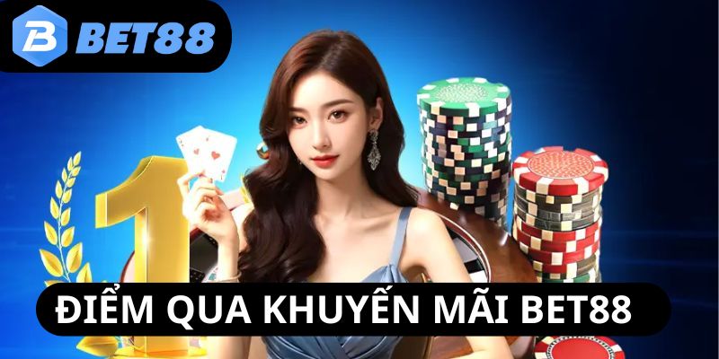 nhung-chuong-trinh-khuyen-mai-bet88-dang-thu-hut-su-chu-y-nhat